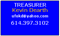 Text Box: TREASURERKevin Dearthufokd@yahoo.com614.397.3102