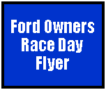 Text Box: Ford OwnersRace DayFlyer